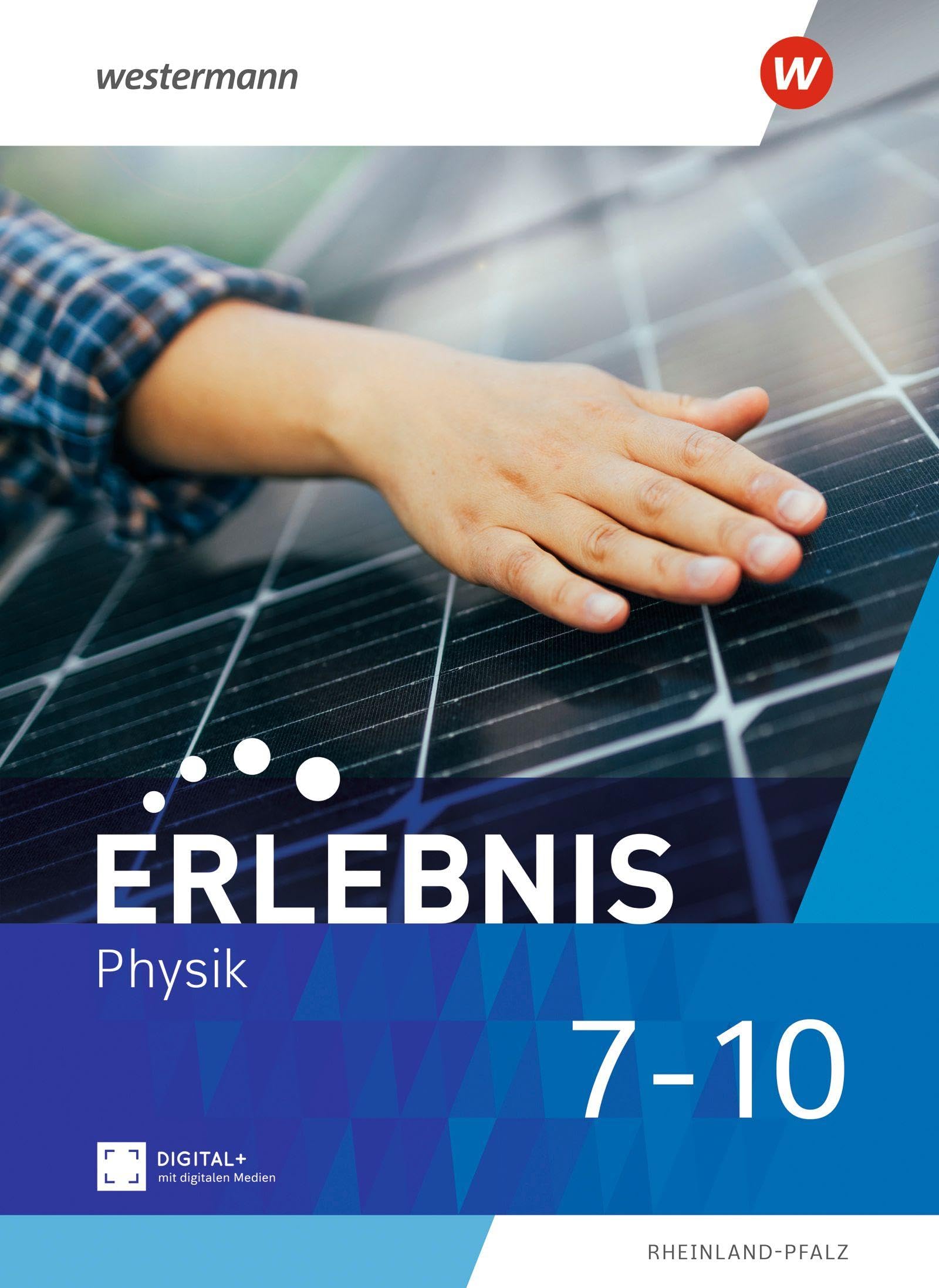 Erlebnis Physik - Ausgabe 2025 für Rheinland-Pfalz: Schulbuch 7-10