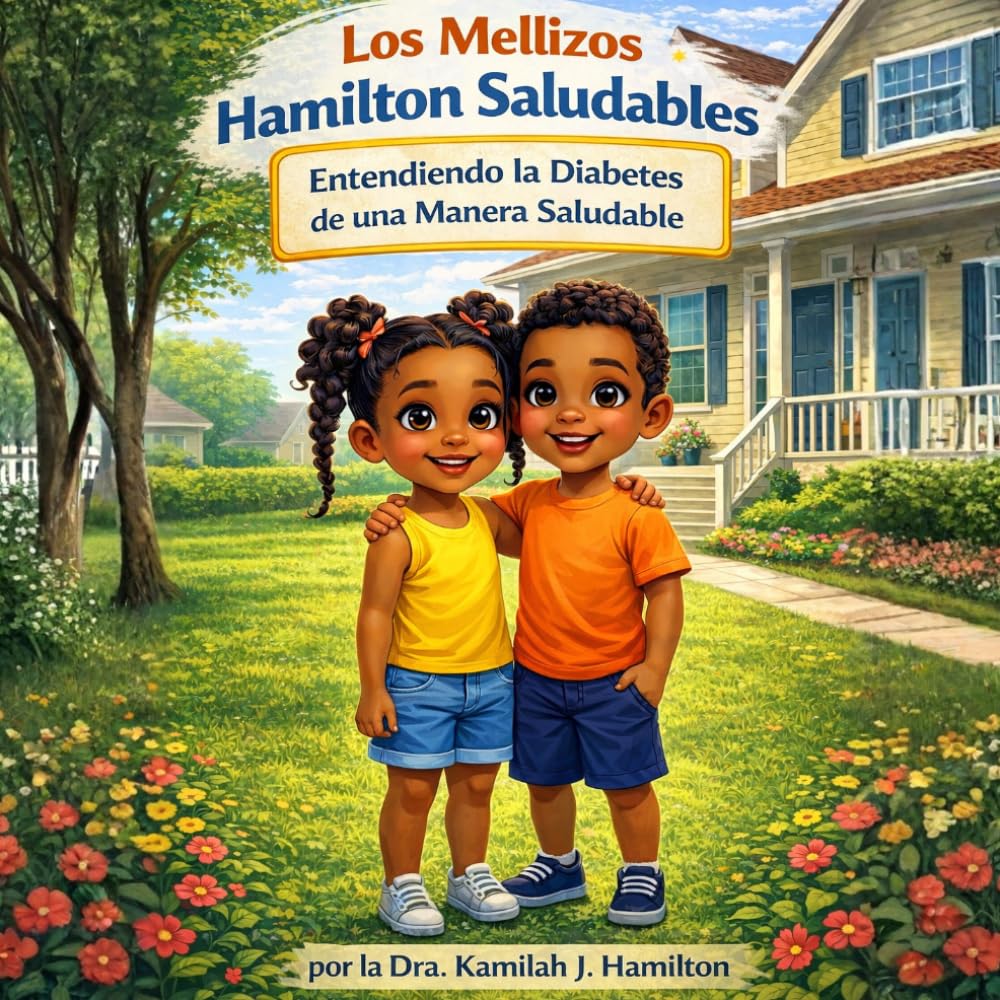 Los Mellizos Saludables Hamilton: Diabetes (The Healthy Hamilton Twins)