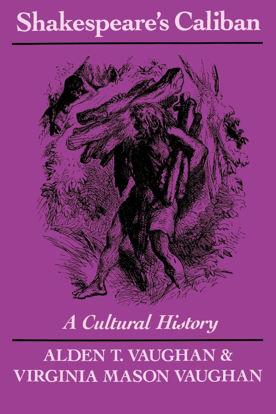 Shakespeare's Caliban: A Cultural History