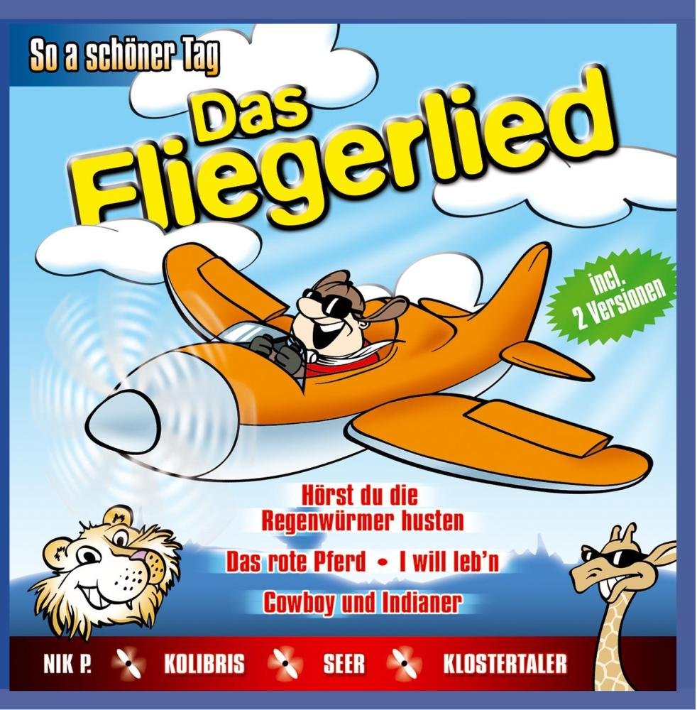 Fliegerlied-So a Schöner Tag