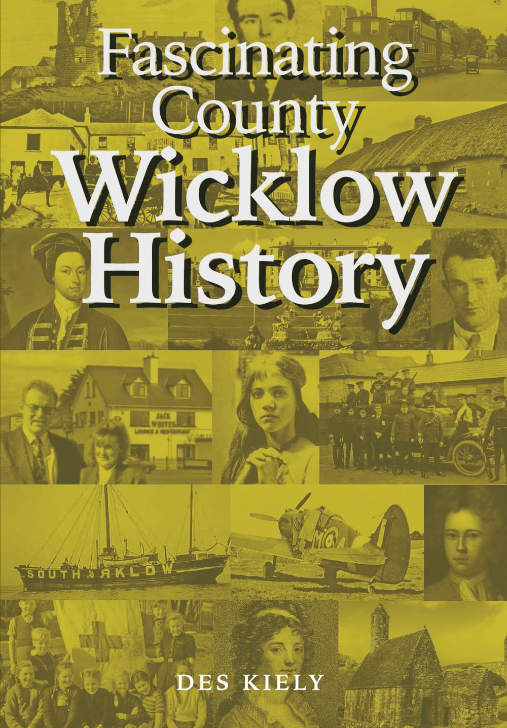 Fascinating County Wicklow History