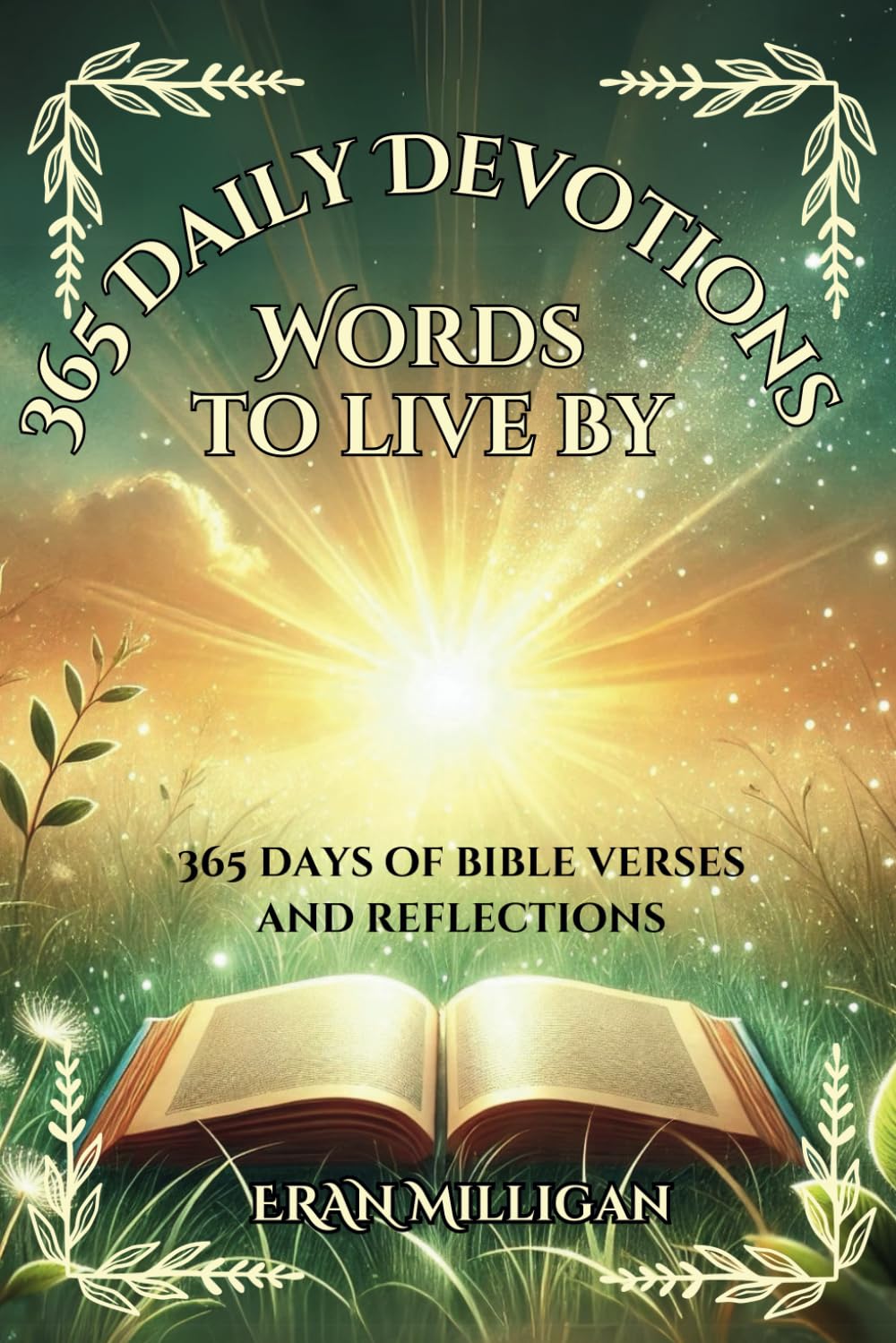 Words to Live By: 365 Daily Devotional