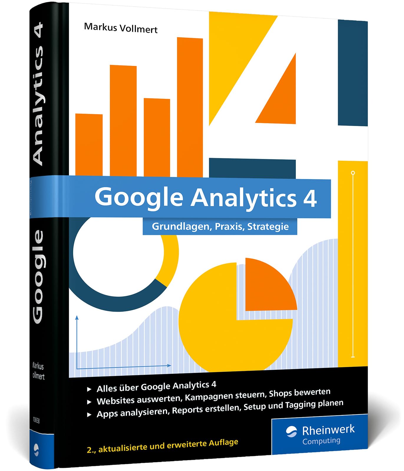 Google Analytics 4: Das umfassende Handbuch mit allen Neuerungen und Features von GA4 – Ausgabe 2025