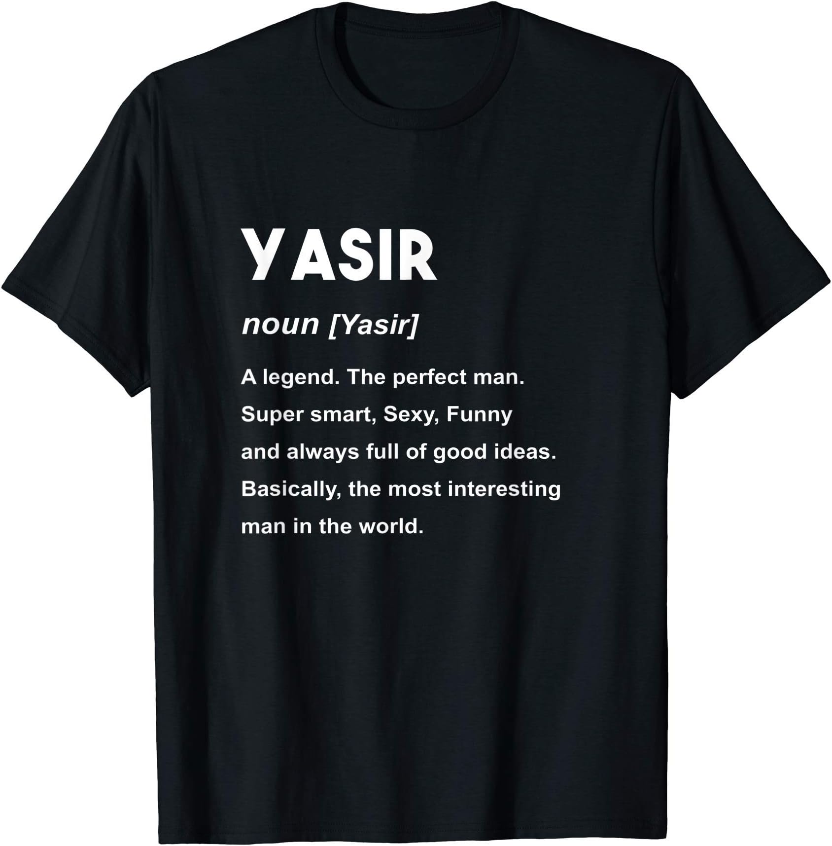Yasir Name Shirts & GiftsYasir Name Shirt | Yasir T-Shirt