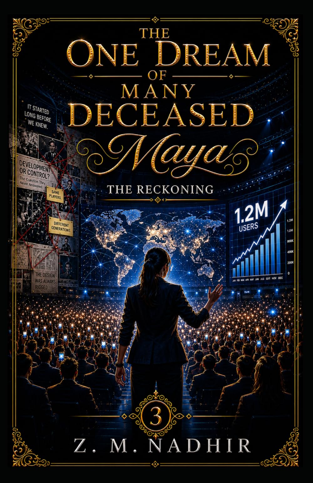 The One Dream of Many Deceased: "Maya": The Reckoning: 3