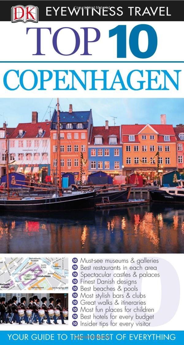 Top 10 Copenhagen (Eyewitness Top 10 Travel Guide) Paperback – March 18, 2013