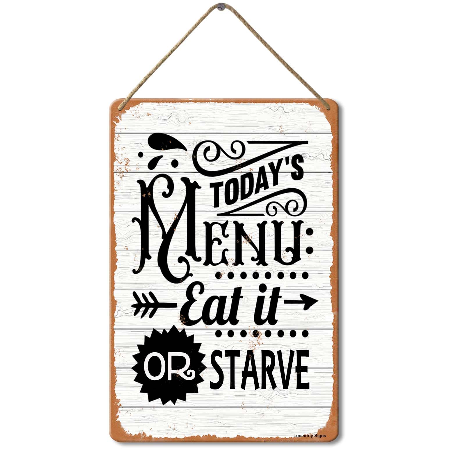 Farmhouse Rustic Wooden Wall Sign, Today's Menu Eat It Or Starve Sign, 8x12 Inch, Home Kitchen Decor Gifts