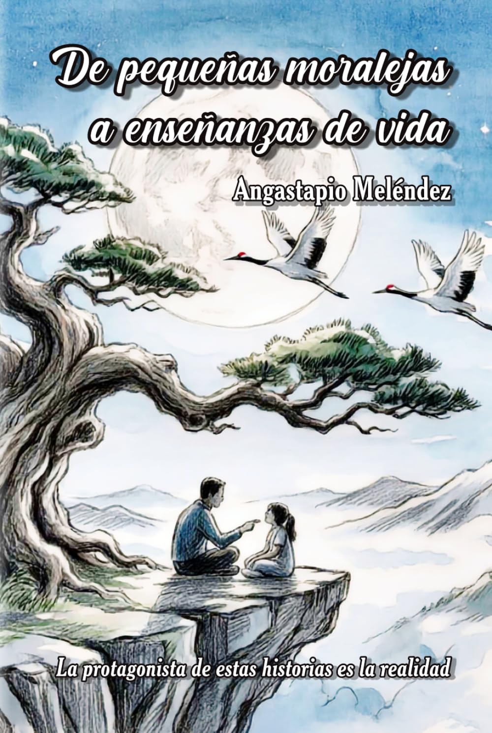 De pequeñas moralejas a enseñanzas de vida