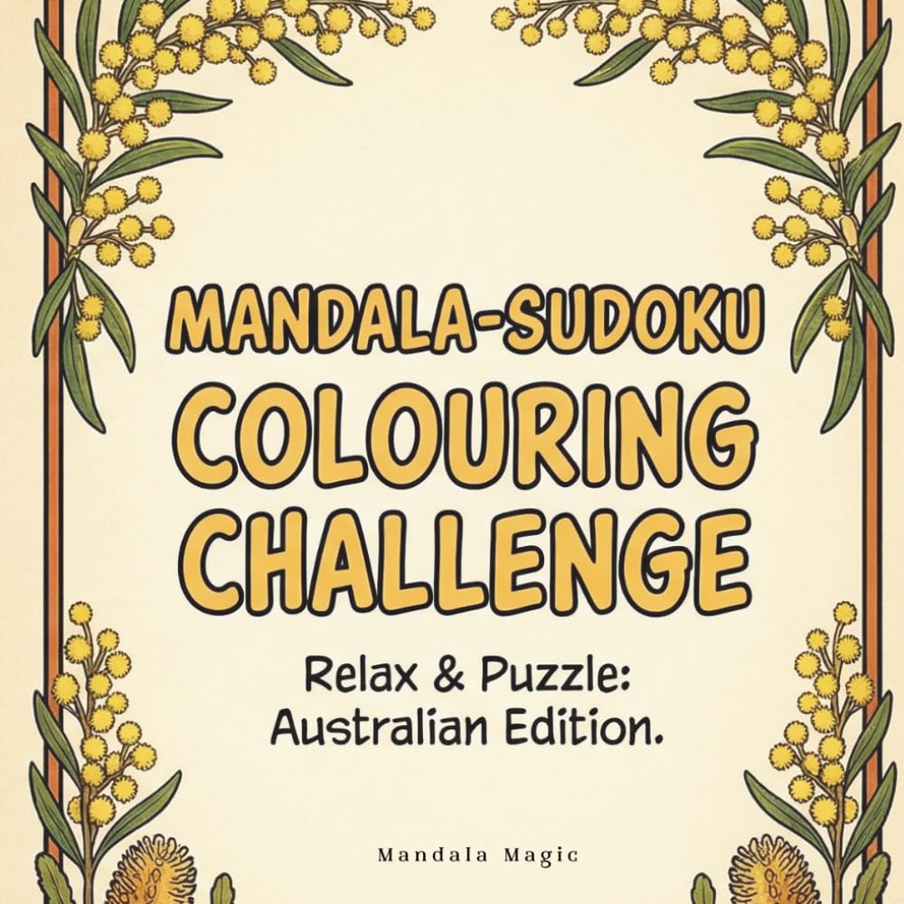 Mindful Mandalas & Sudoku: The Ultimate Puzzle Retreat: Intricate Patterns to Colour, Brain-Teasing Sudokus & Uplifting Quotes for Daily Inspiration