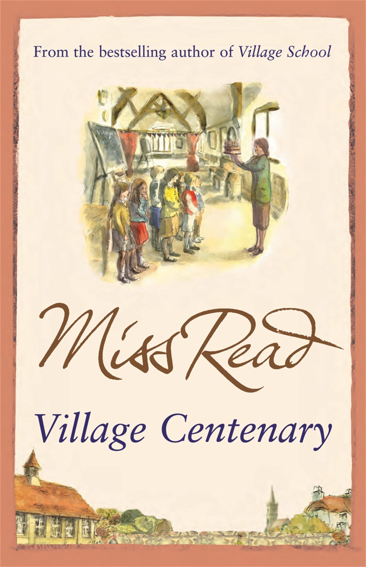 Village Centenary by Miss Read - 9780752893563