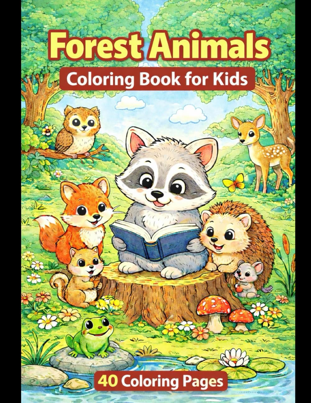 Forest Animals Coloring Book for Kids: 40 Coloring Pages