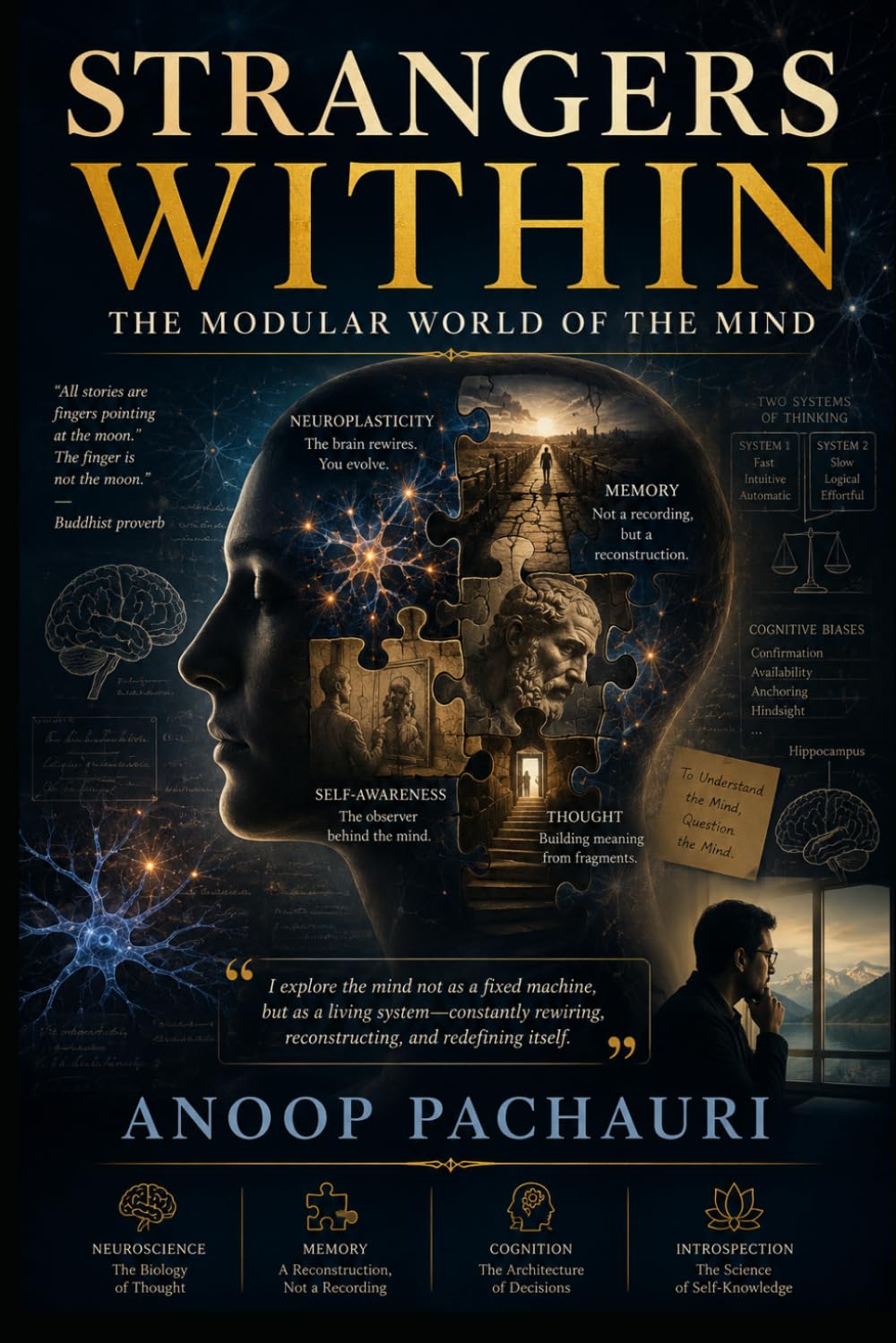 Strangers Within The Modular World of the Mind: The Science of Brain, Decision, and Self