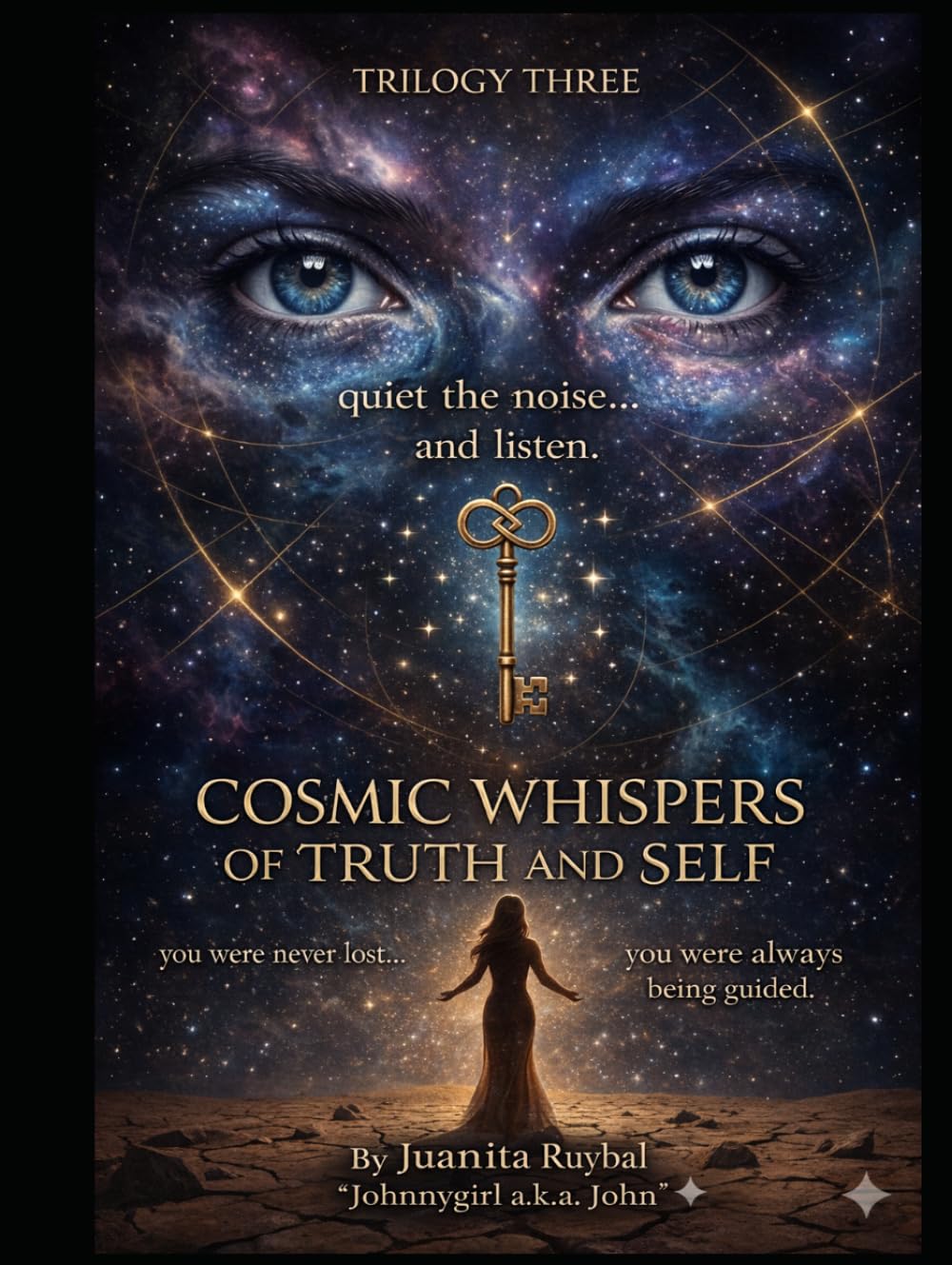 Cosmic Whispers Of Truth And Self ("The Currency of the Calm Series")