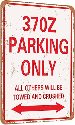 TCHPAX 12 x 8 - 370Z Parking Only Vintage Look Funny Mental Tin - Aluminio