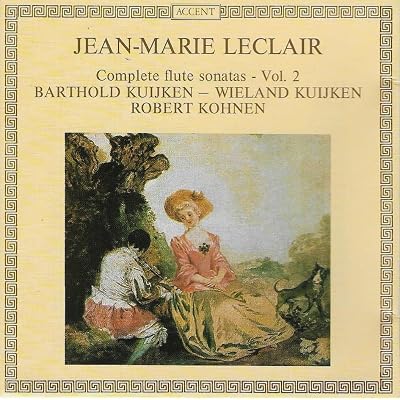 Jean-Marie Leclair : Complete Flute Sonatas Vol. 2