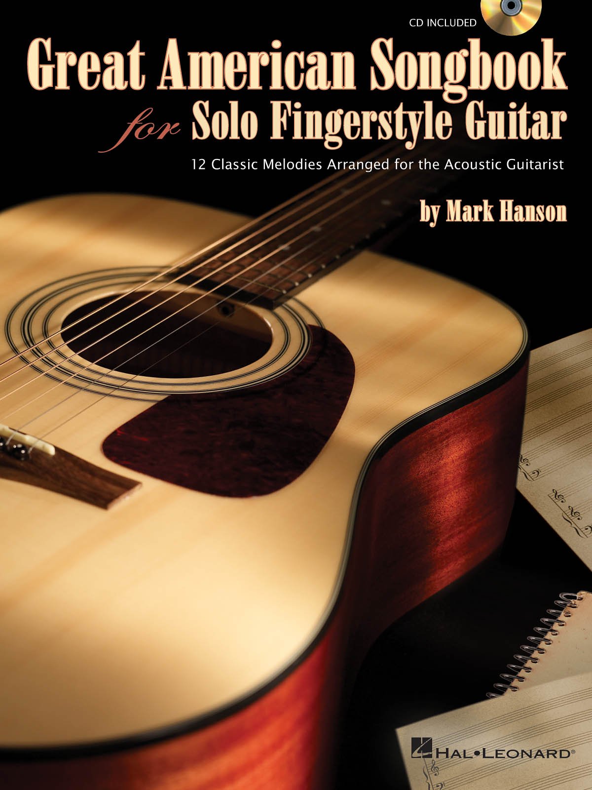 Great American Songbook for Solo Fingerstyle Guitar: Includes Access to Demo Recordings Online