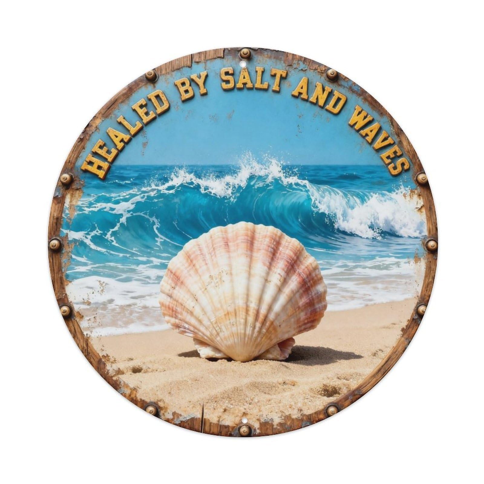 Healed By Salt And Waves Metal Tin Sign Plaque