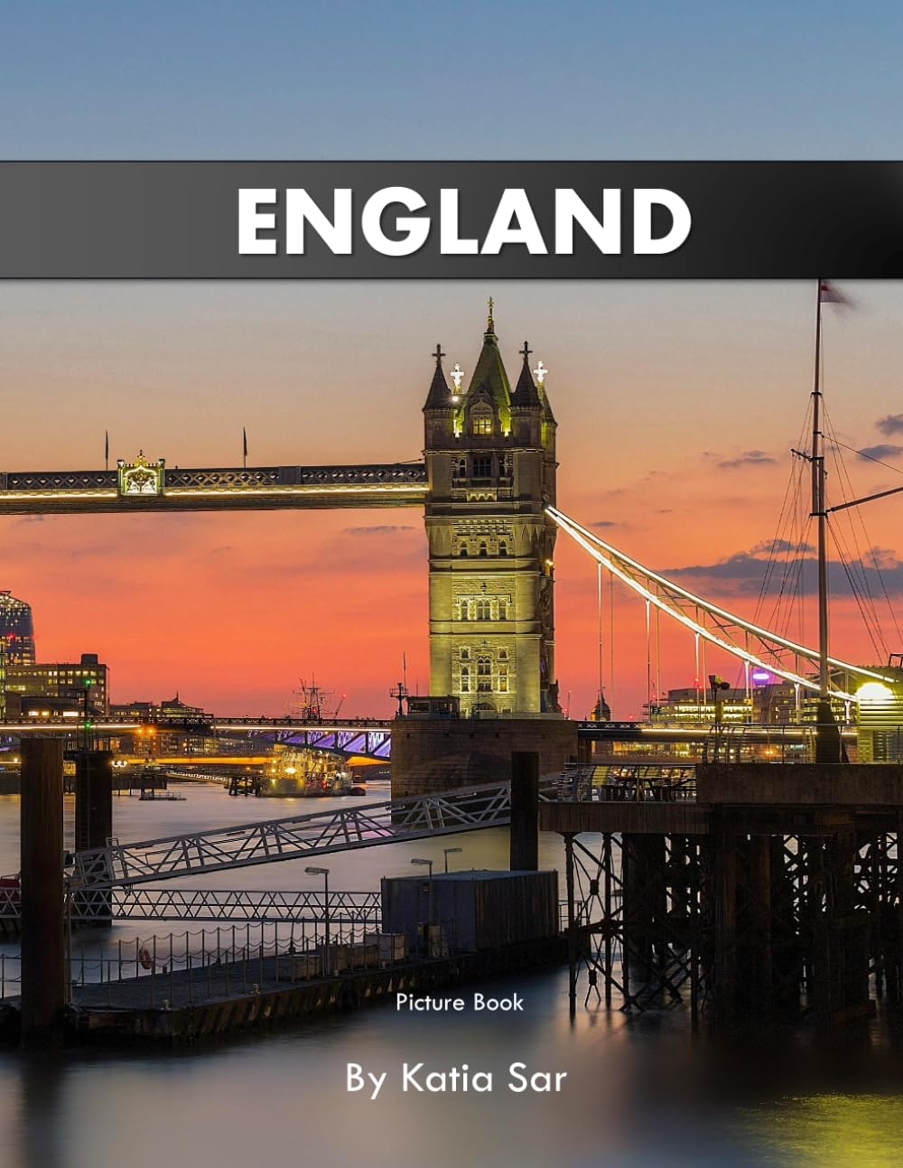 England: A Perfect Coffee Table Picture Book - Travel and Tourism lovers.