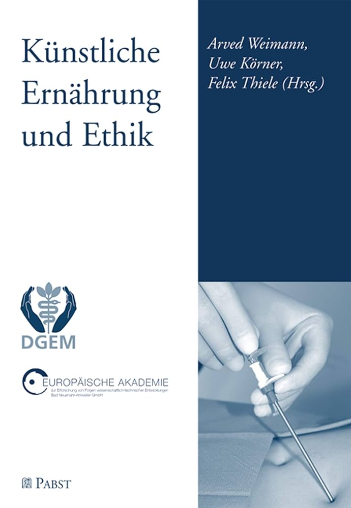 Knstliche Ernhrung Ethik eBook : Weimann, Krner, Arved;, Thiele, Uwe;,  Felix: Amazon.de: Kindle-Shop