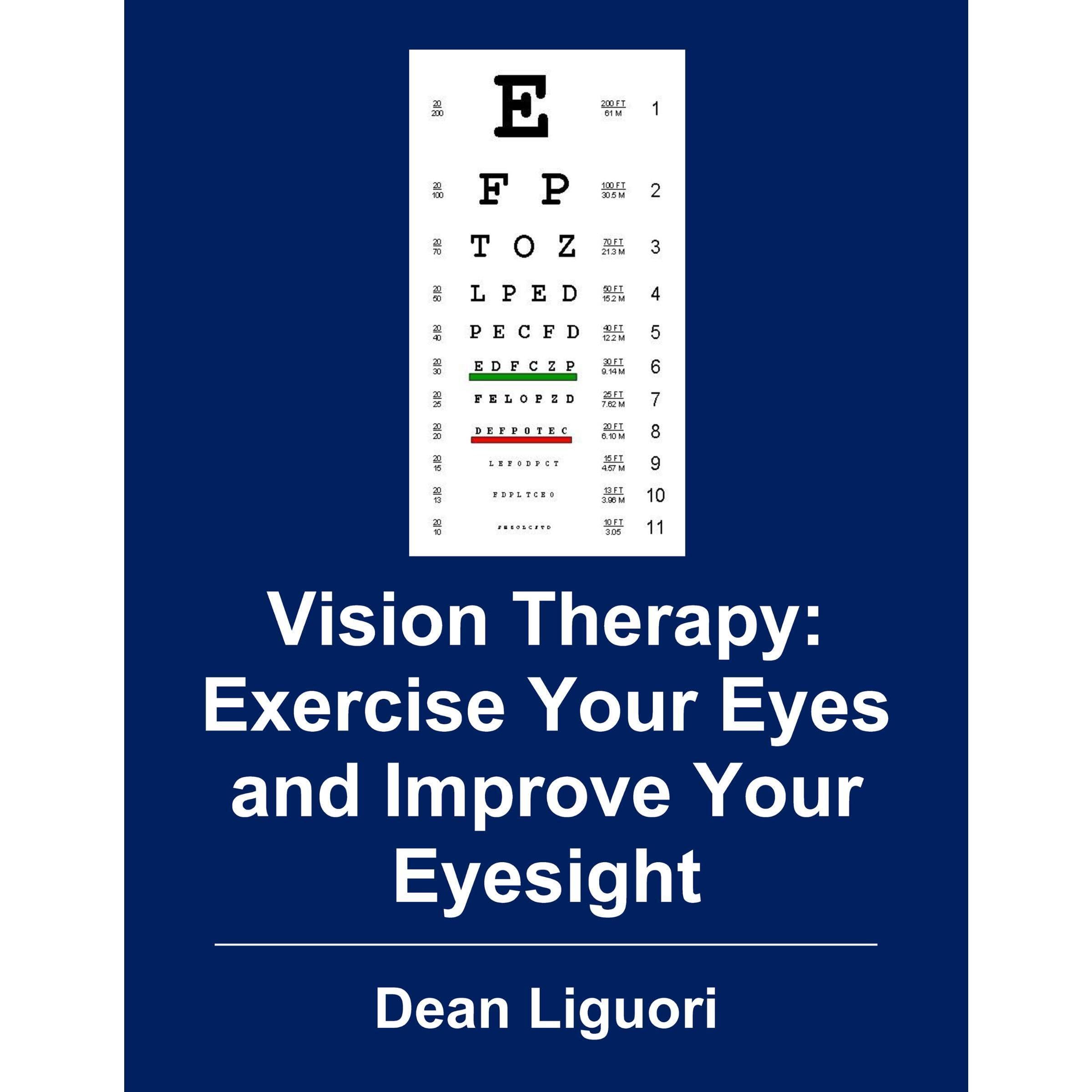 Vision Therapy: Exercise Your Eyes and Improve Your Eyesight