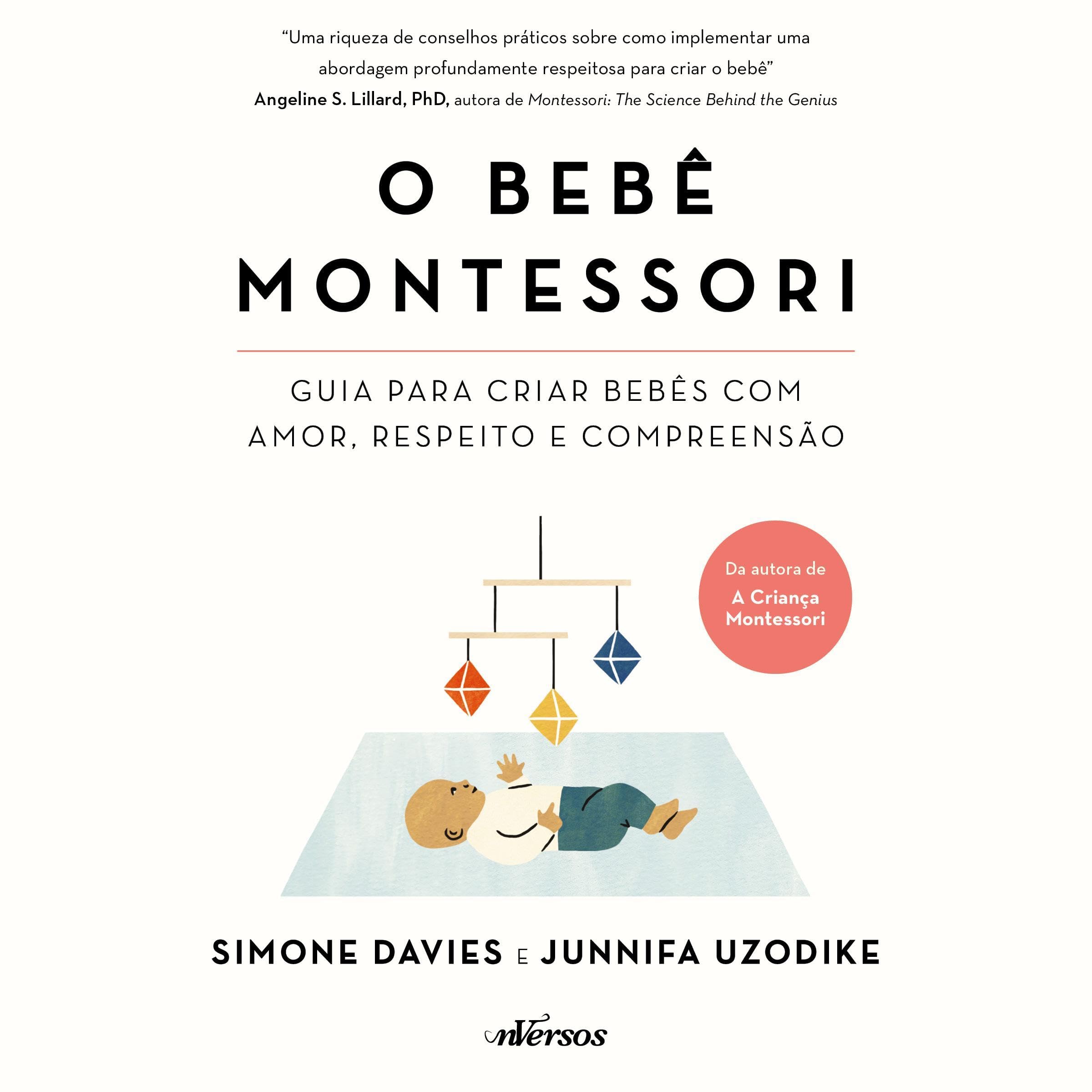O Bebê Montessori [The Montessori Baby]
