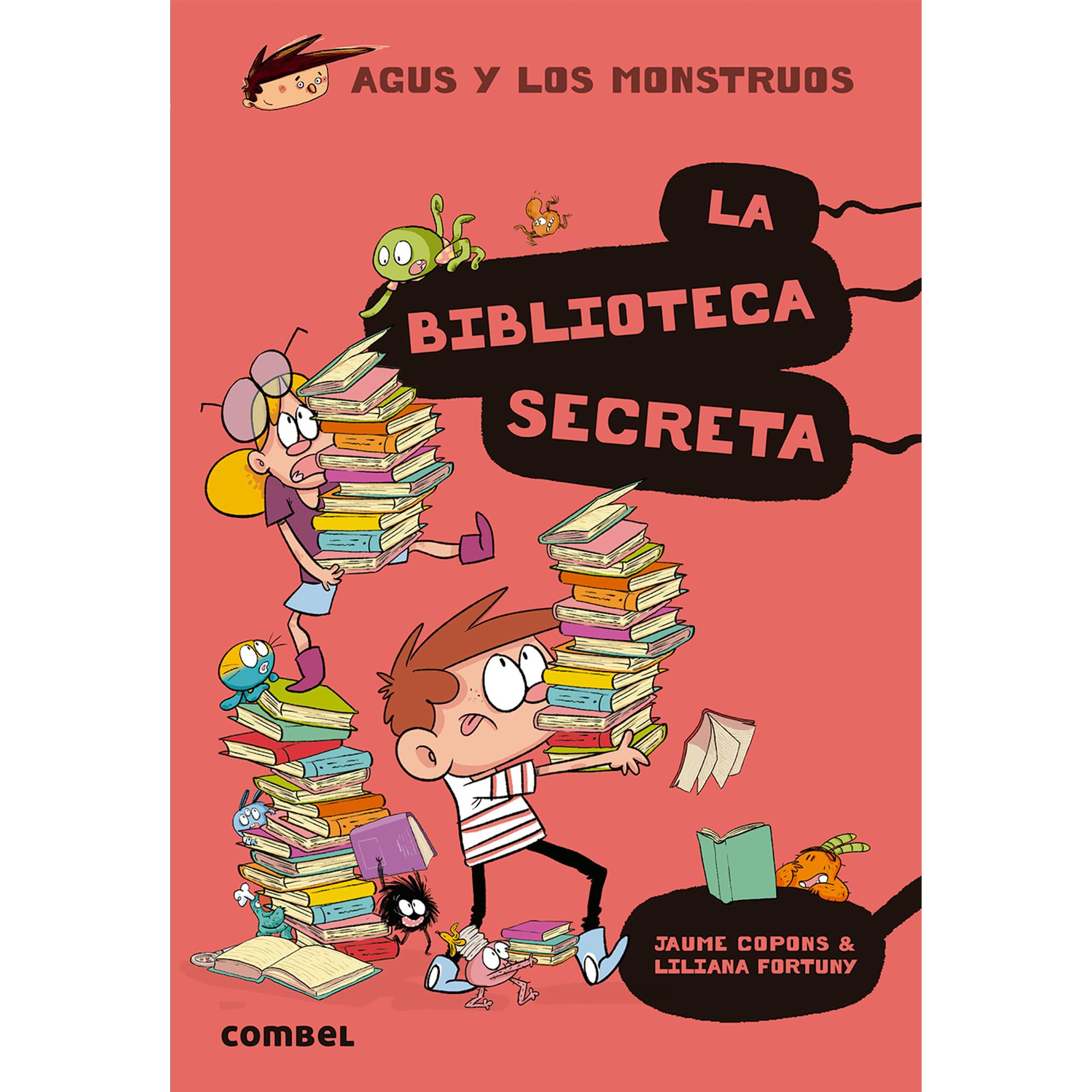 La Biblioteca Secreta: 16 (Agus y Los Monstruos)