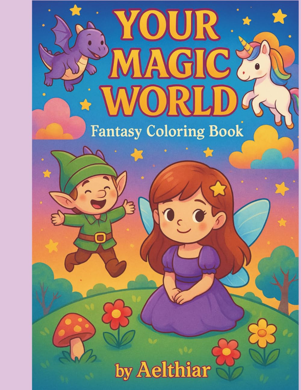 Your Magic World: A Enchanted Coloring Journey into Fantasy and Creativity