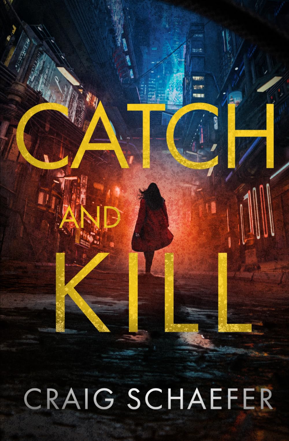Catch and Kill: An Urban Fantasy Series (Neon Meridian)