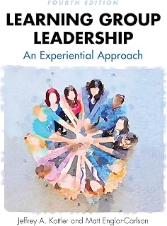 Learning Group Leadership: An Experiential Approach
