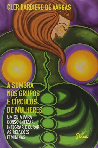 A Sombra nos Grupos e Círculos de Mulheres