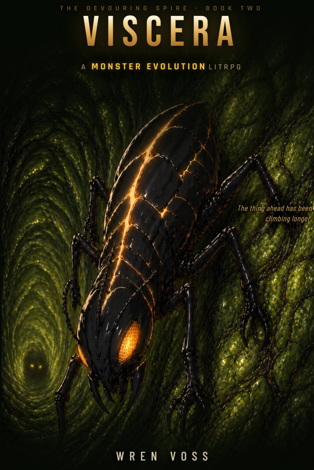 Viscera: A Monster Evolution LitRPG (The Devouring Spire Book 2)
