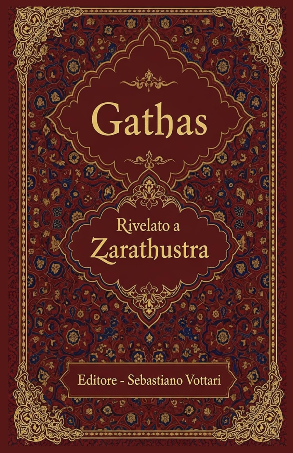 Gathas: IN ITALIANO (Religione e Spiritualità)