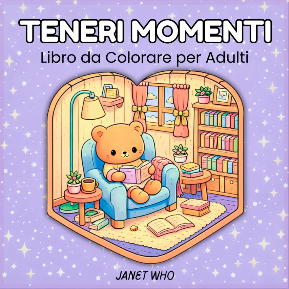 Teneri Momenti: Libro da Colorare Cozy e Kawaii per Adulti e Ragazzi – 45 Teneri Corner da Colorare per Creatività, Relax e Antistress