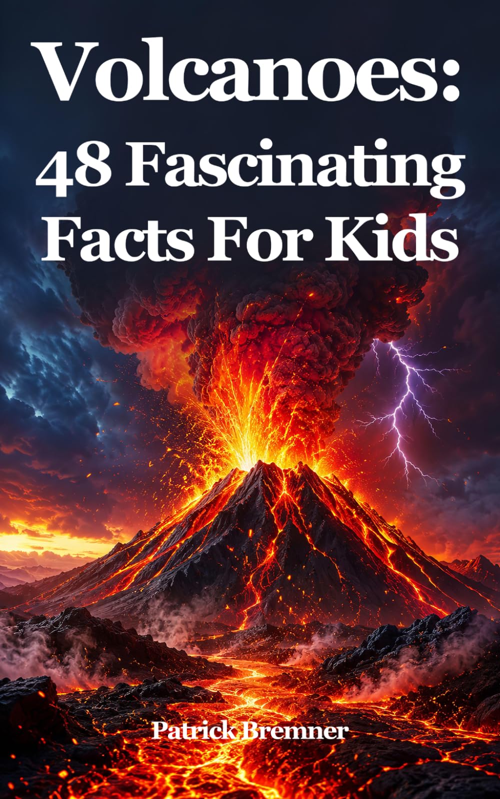Volcanoes: 48 Fascinating Facts For Kids
