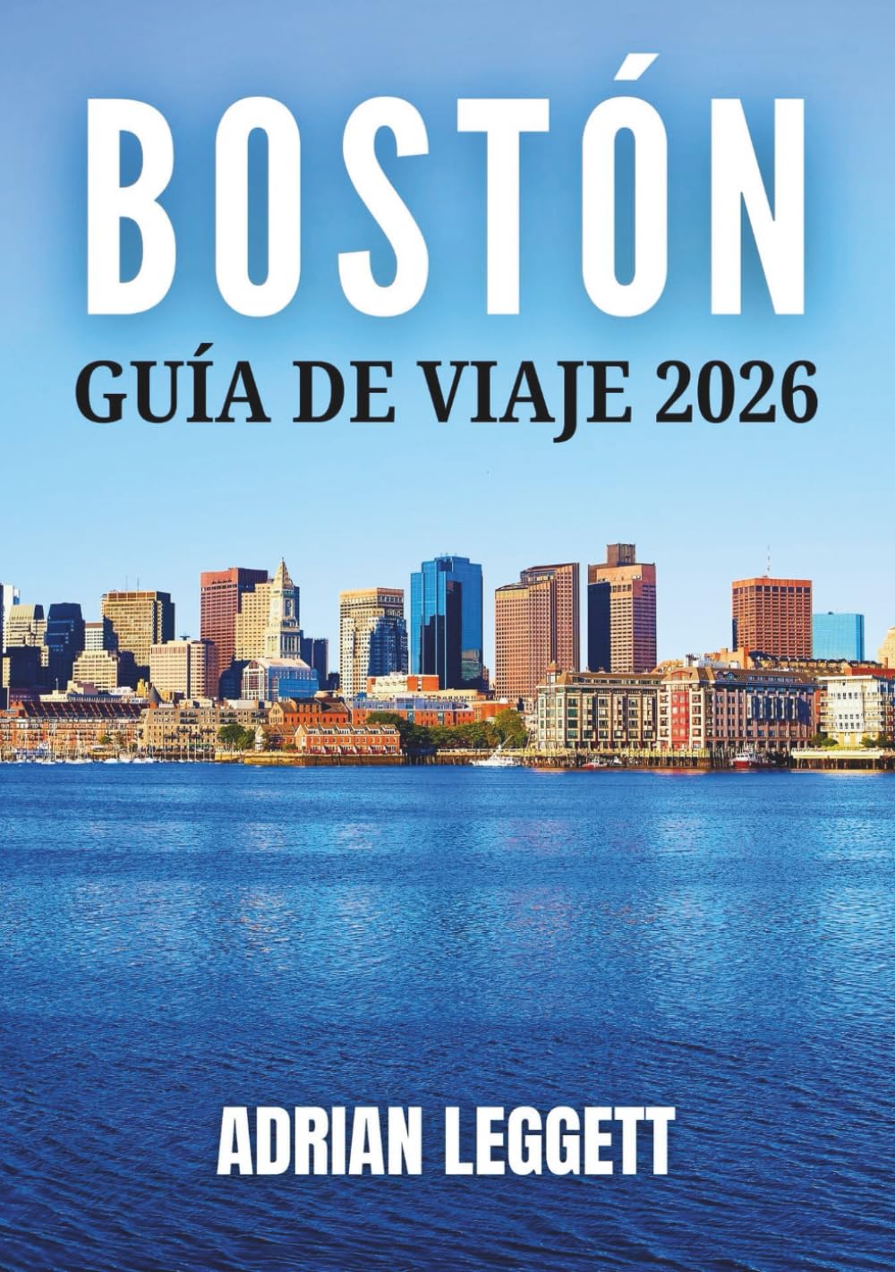 BOSTÓN GUÍA DE VIAJE 2026