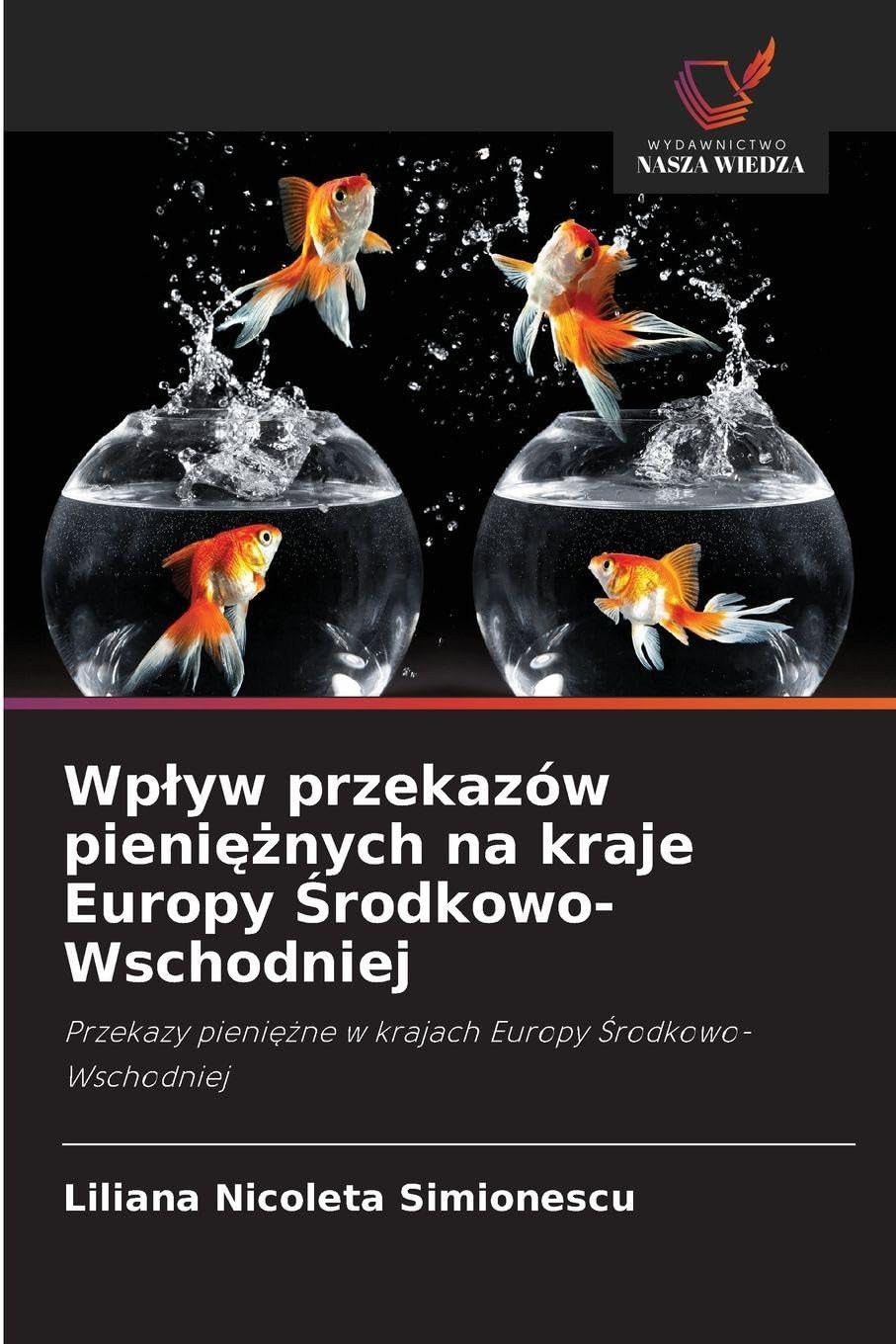 Wp¿yw przekazów pieni¿¿nych na kraje Europy ¿rodkowo-Wschodniej: Przekazy pieni¿¿ne w krajach Europy ¿rodkowo-Wschodniej