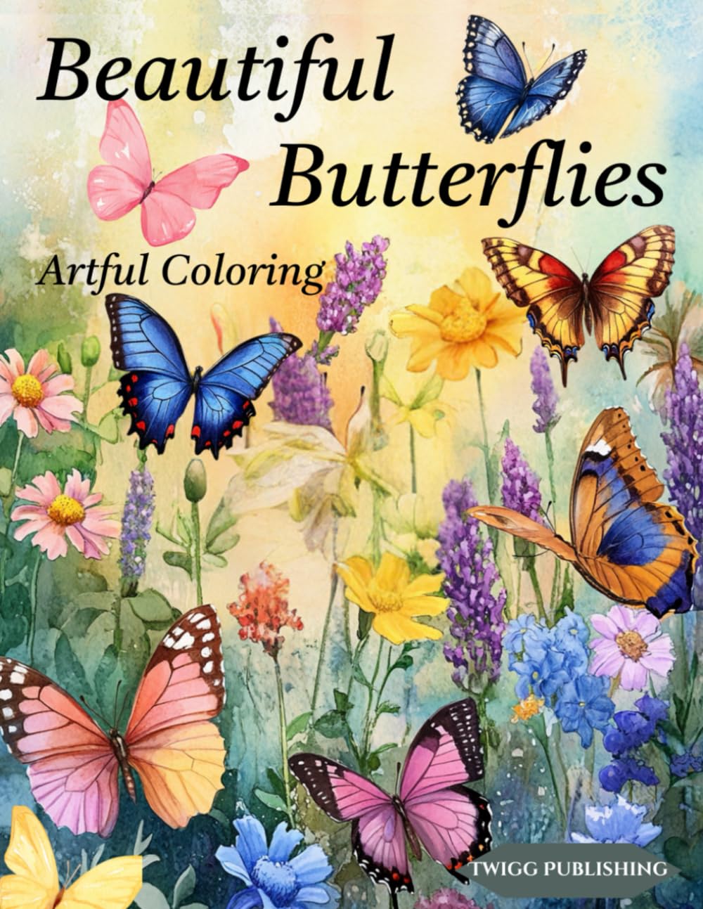 Beautiful Butterflies Coloring Book for Adults: Inspiring Butterfly Designs for