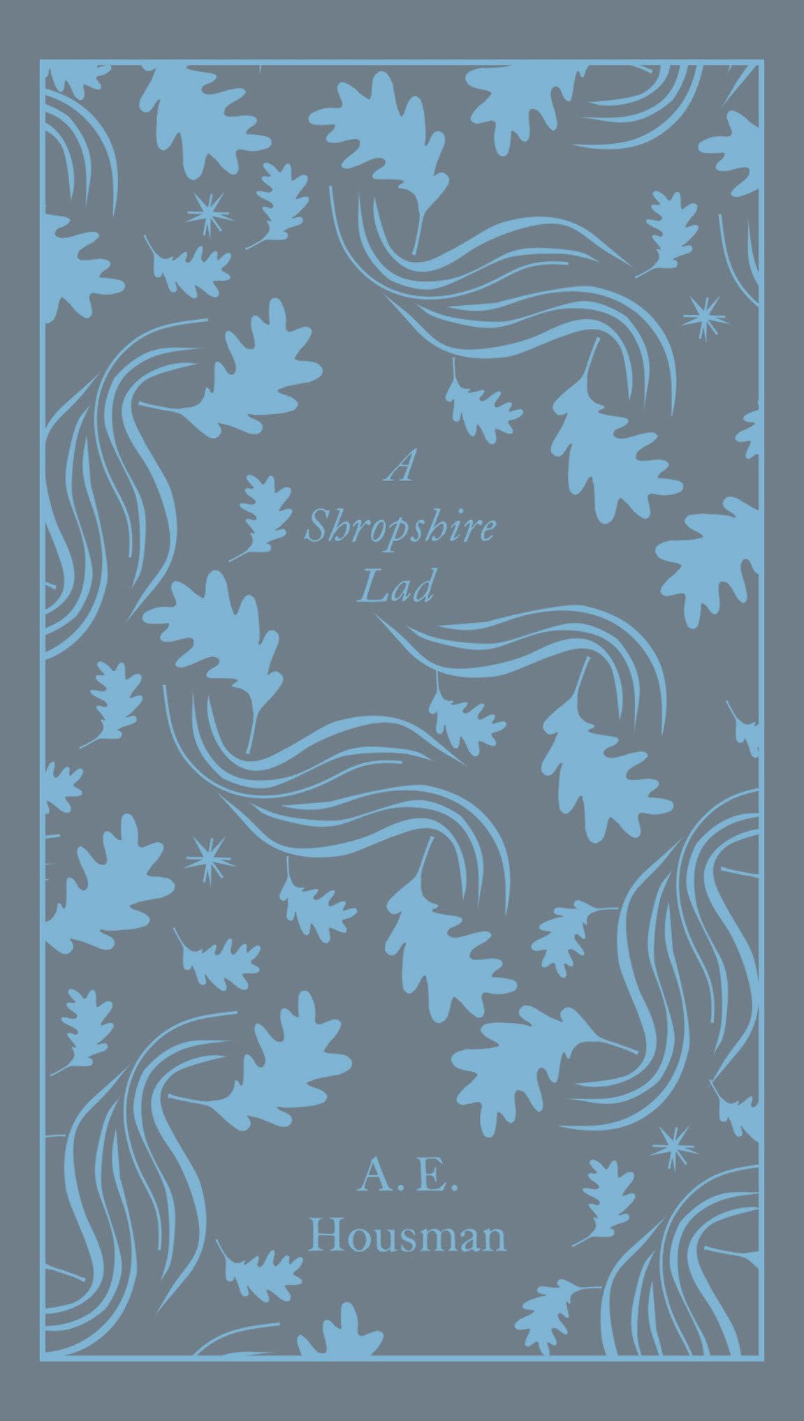 A Shropshire Lad by A.E. Housman (Hardback Book)