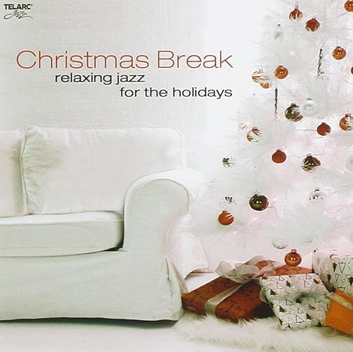 Christmas Break Relaxing Jazz For The Holidays