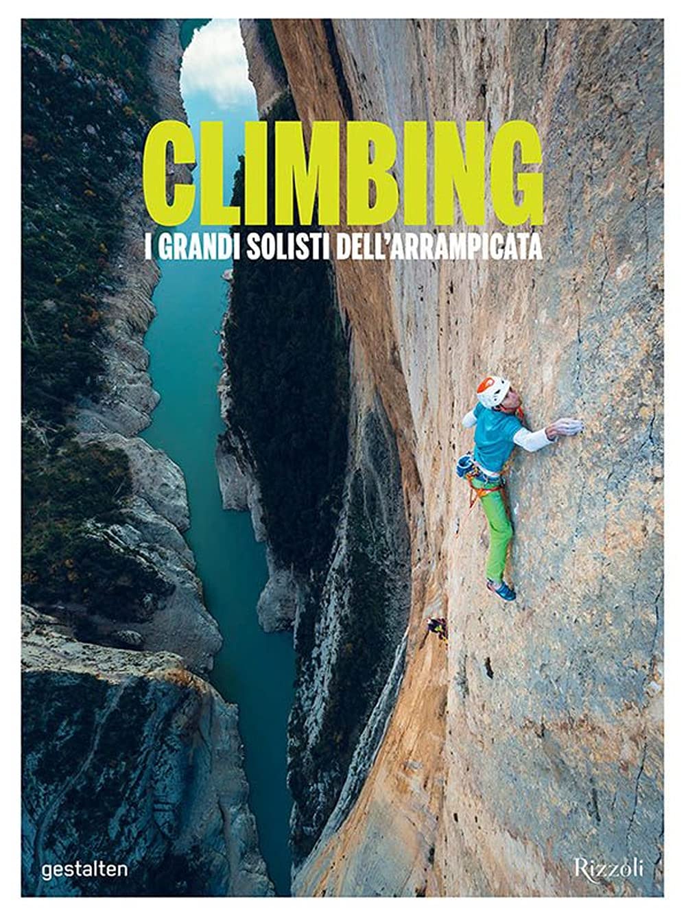 Climbing. I Grandi Solisti Dell'arrampicata. Ediz. A Colori - 4
