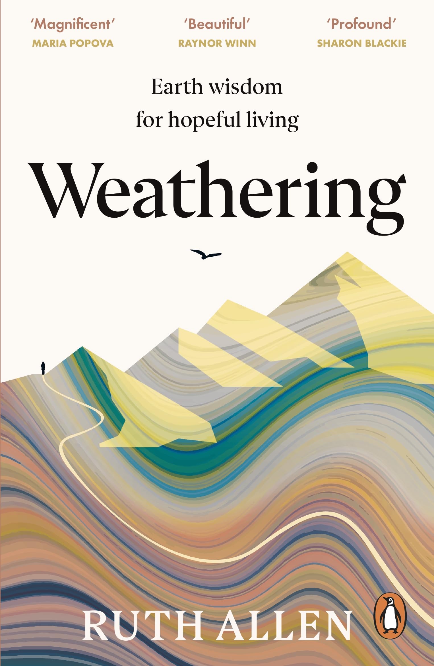 Weathering: How the earth's deep wisdom can help us endure life's storms