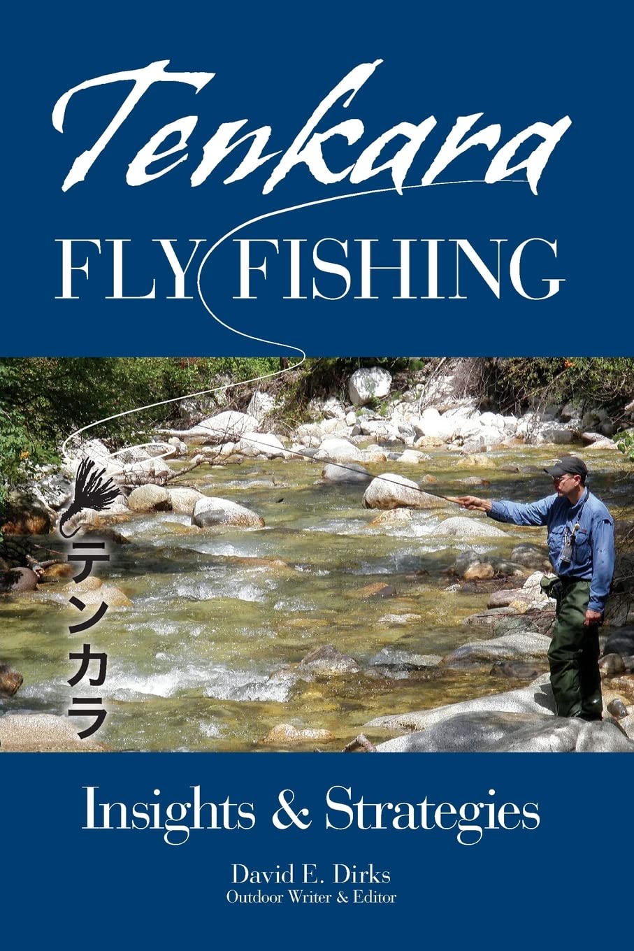 Tenkara Fly Fishing Insights And Strategies Paperback Illustrated