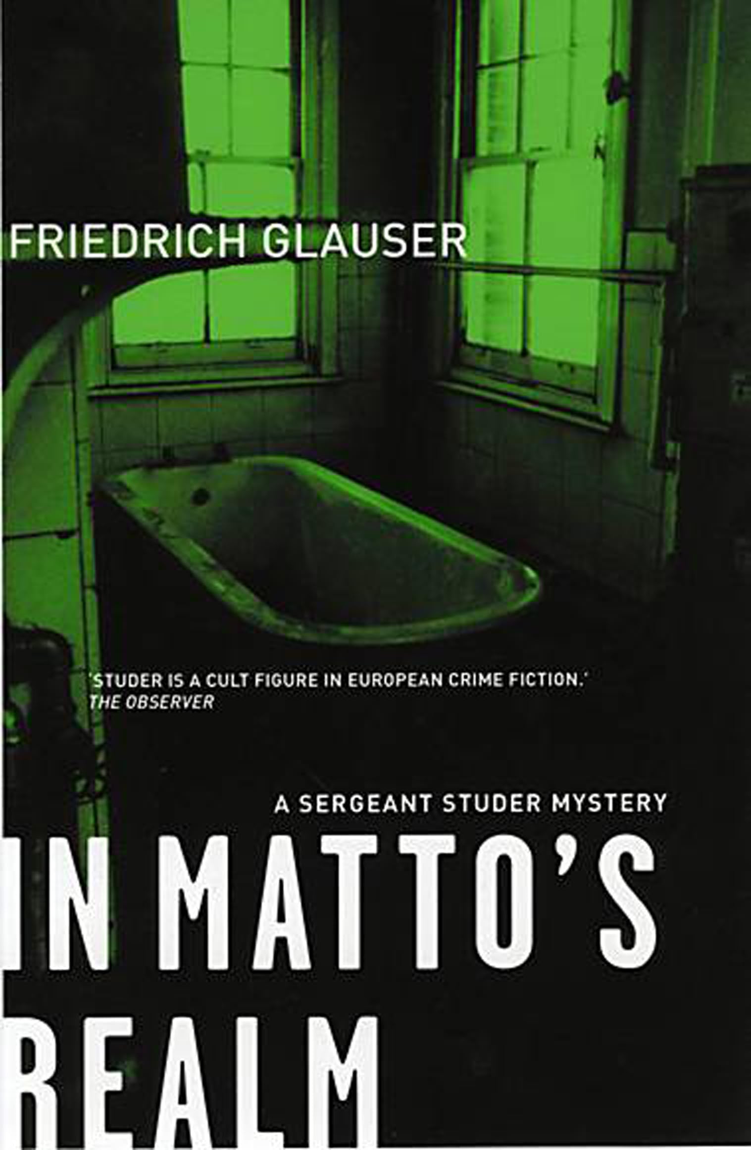 In Matto's Realm: A Sergeant Studer Mystery