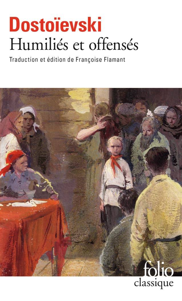 Humilies ET Offenses: A40676 (Folio (Gallimard))