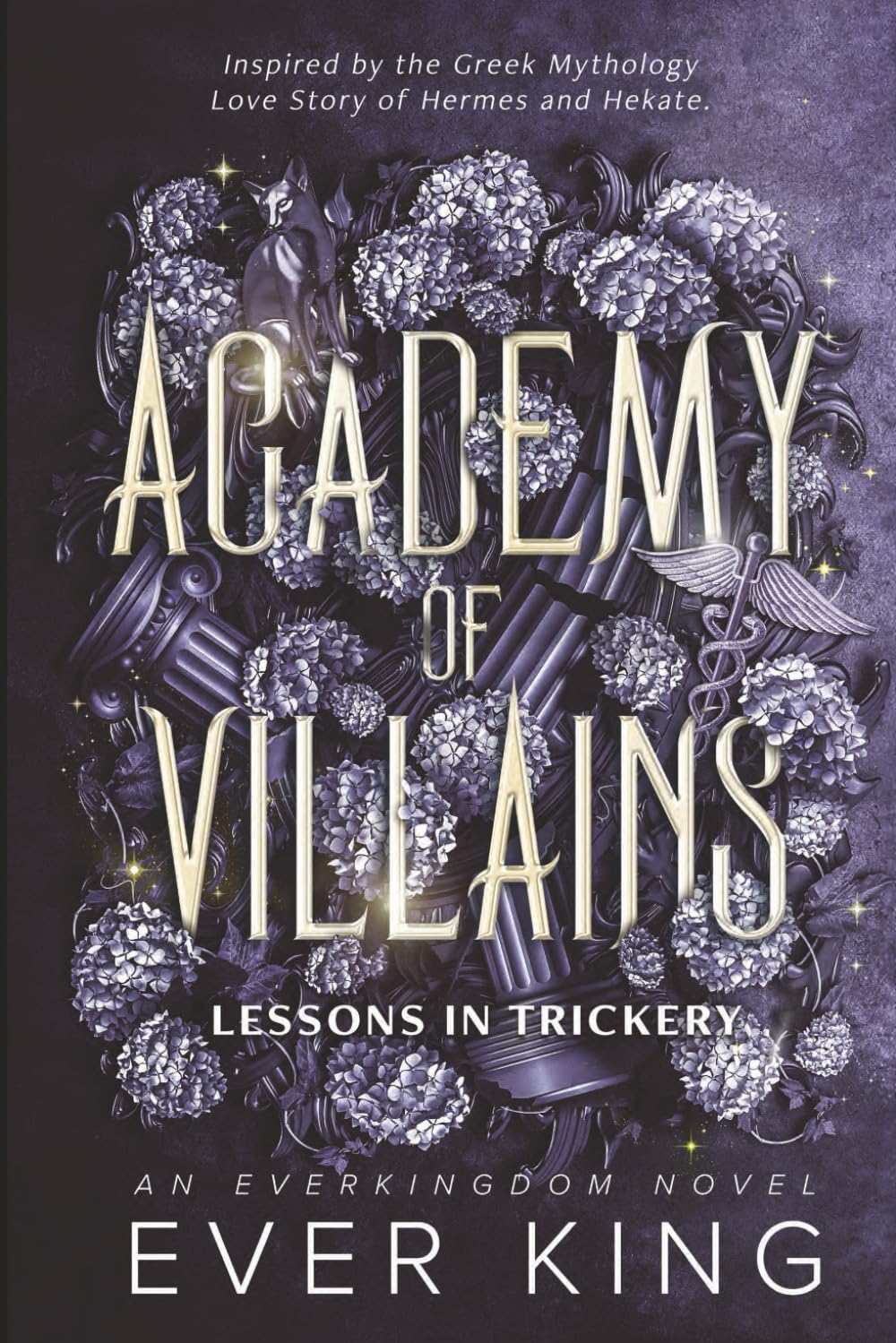 Lessons in Trickery: Hekate and Hermes Greek Mythology Romantasy: 3 (Academy of Villains)