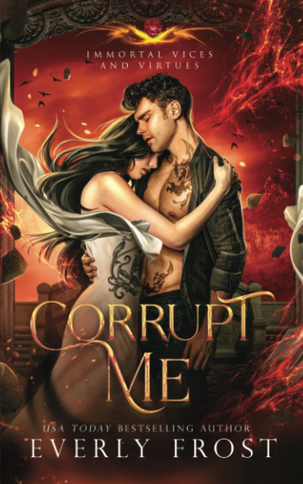 Corrupt Me: (Immortal Vices and Virtues)