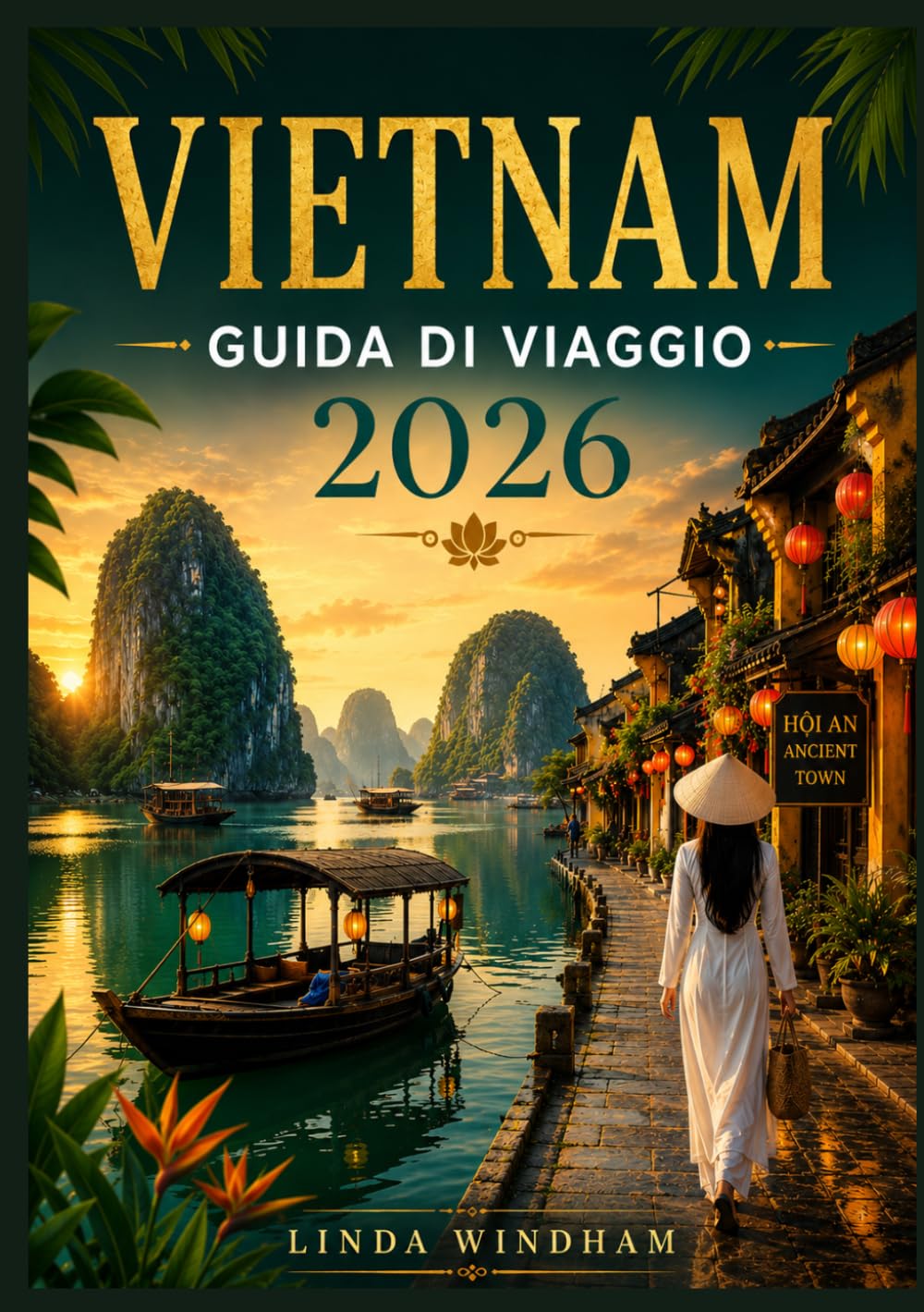 VIETNAM GUIDA DI VIAGGIO 2026