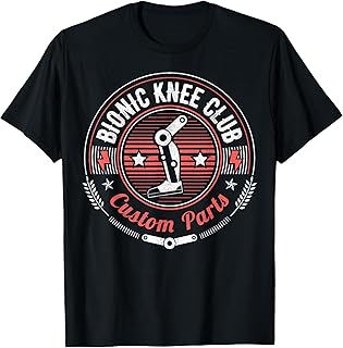 Bionic Knee Club Custom Parts Funny Knee Replacement T-Shirt Small