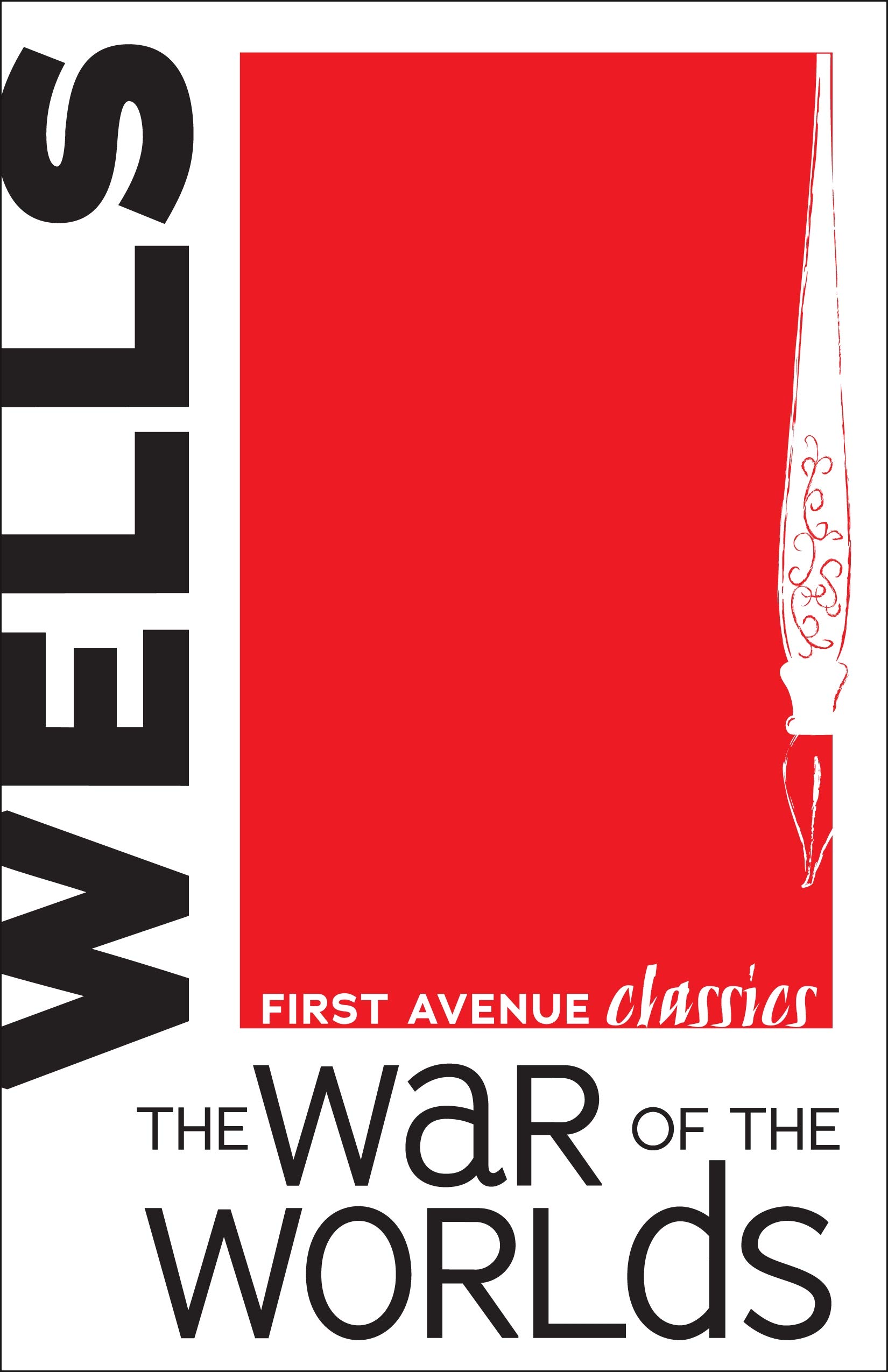 The War of the Worlds (First Avenue Classics ™)