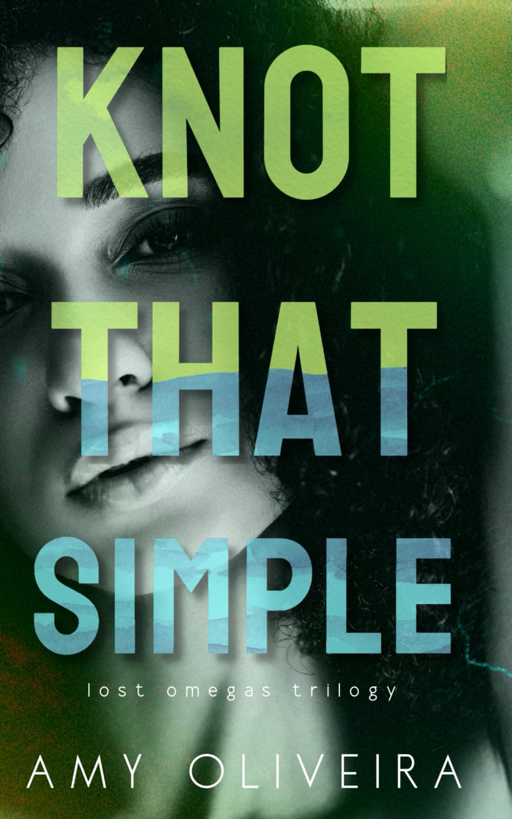 Knot that Simple: An age gap omegaverse: 2 (Lost Omegas)